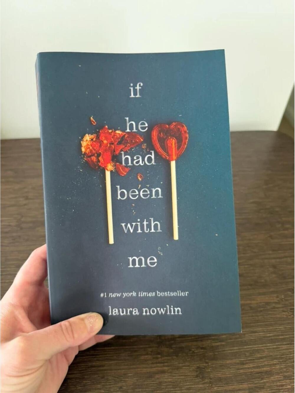 “If he had been with me” - by Laura Nowlin